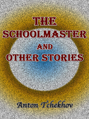cover image of The Schoolmaster and Other Stories